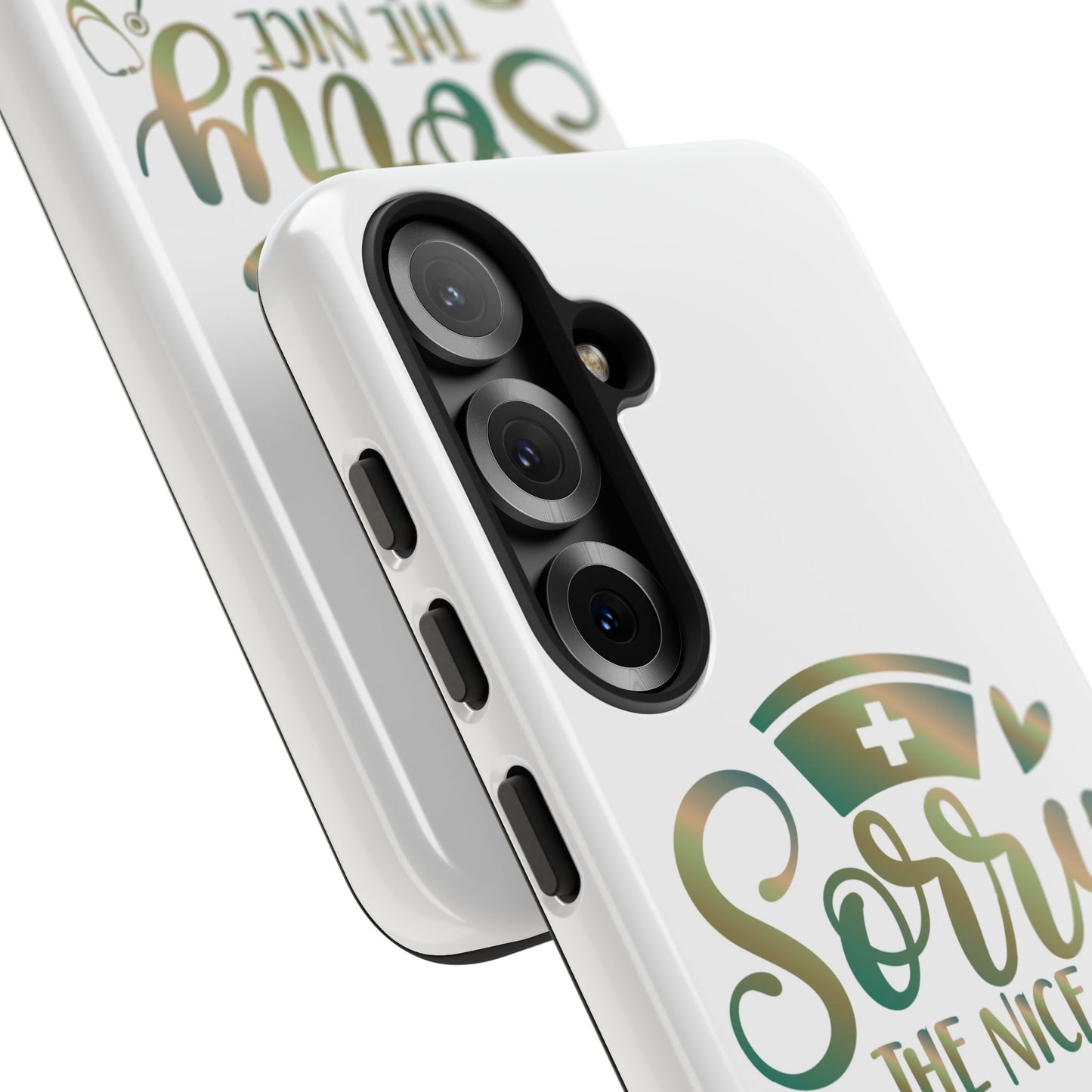 Samsung Tough Case - Sorry the Nice Nurse is on Vacation - White