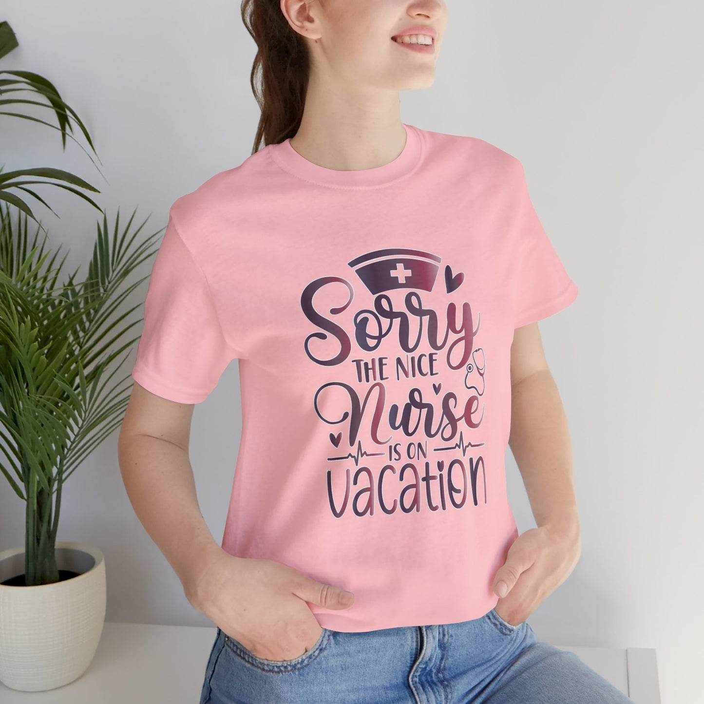 Sorry The Nice Nurse Is On Vacation gradient 2
