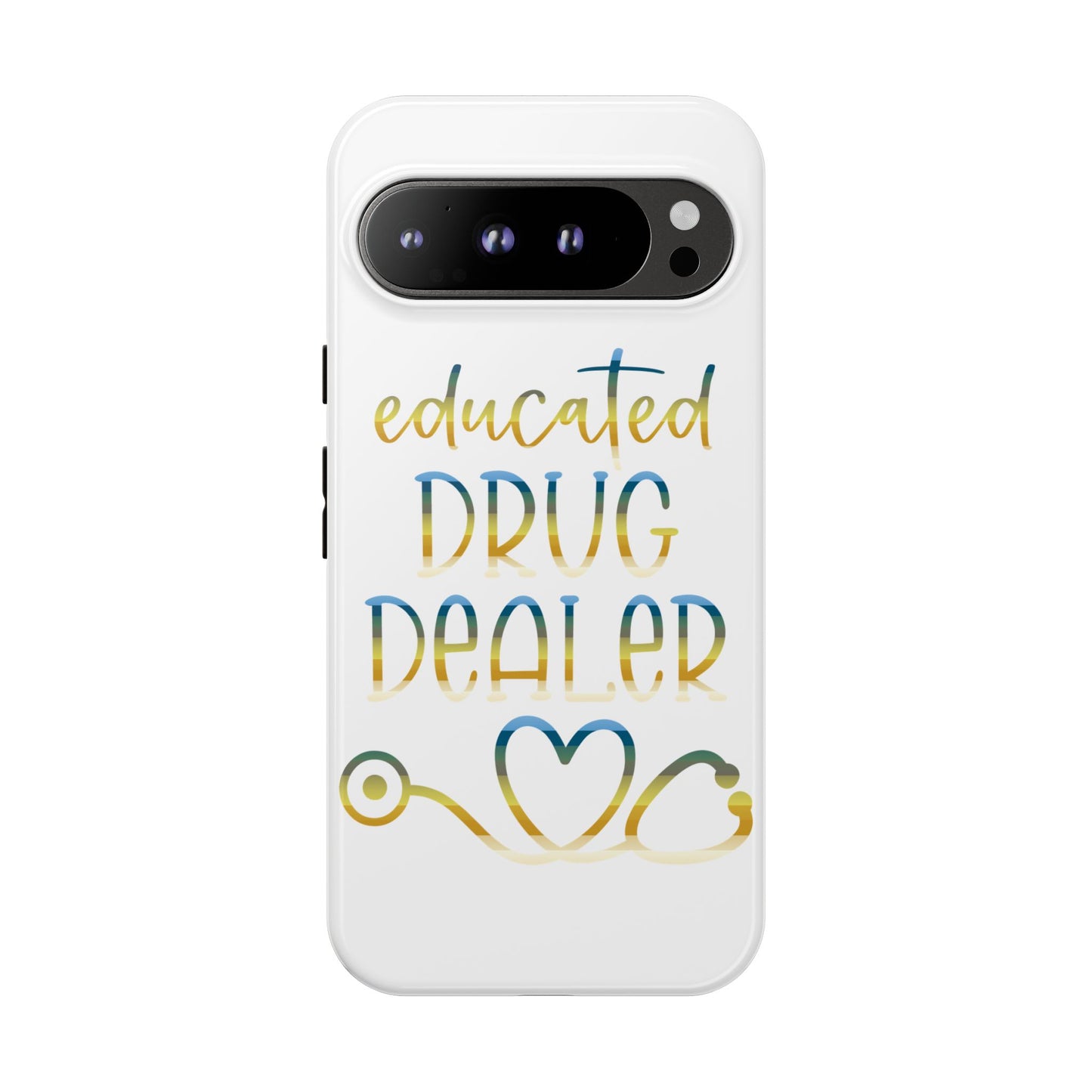 Google Pixel Tough Case - Educated Drug Dealer - White