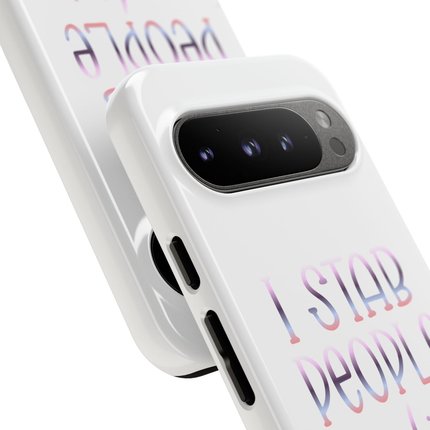 Google Pixel Tough Case - I Stab People For a Living - White