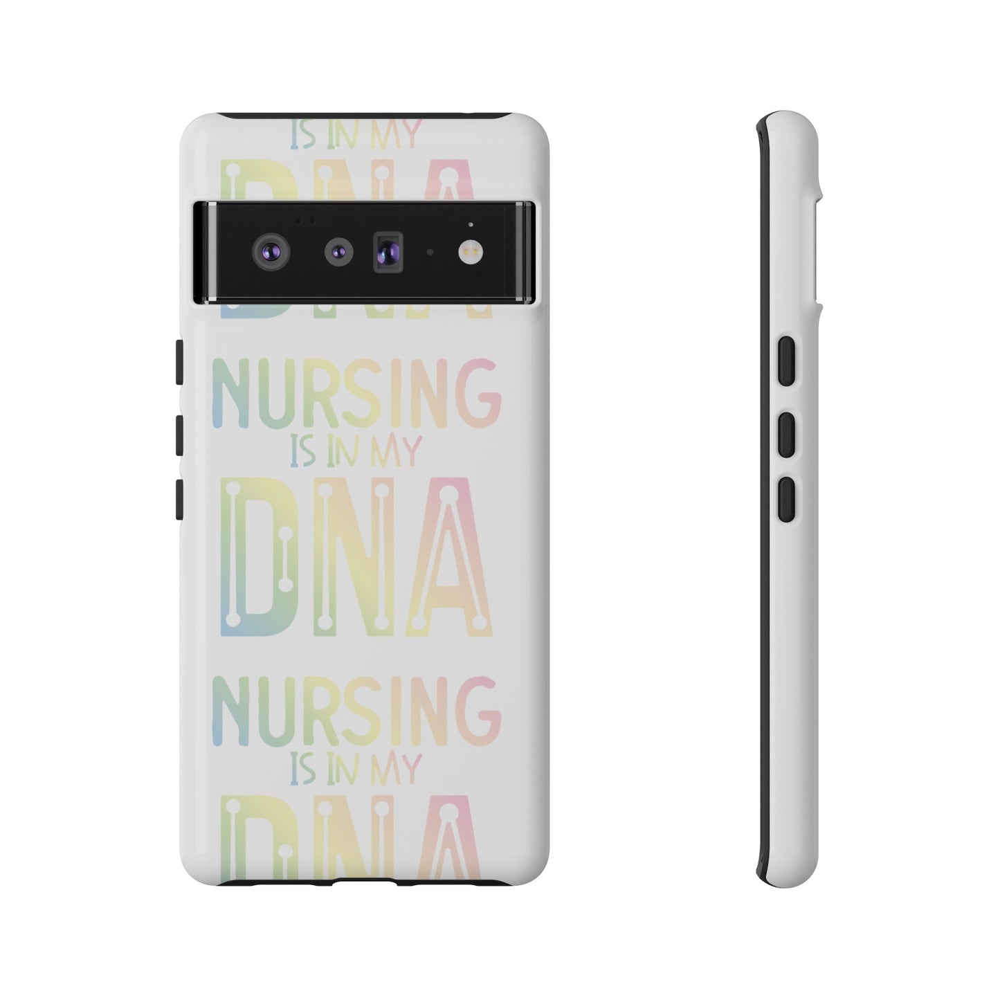 Google Pixel Tough Case - Nursing is in my DNA - White