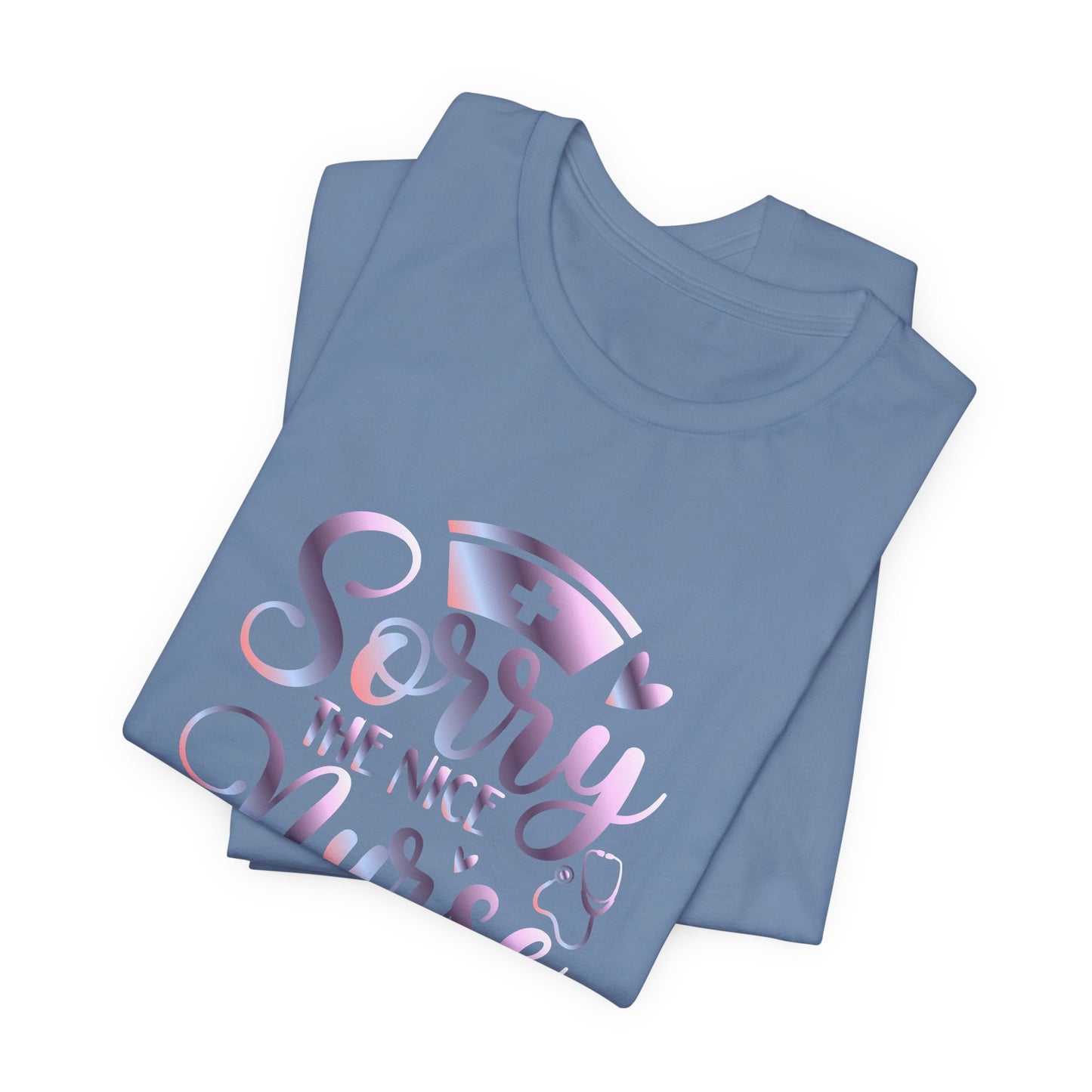 Sorry The Nice Nurse Is On Vacation gradient 1