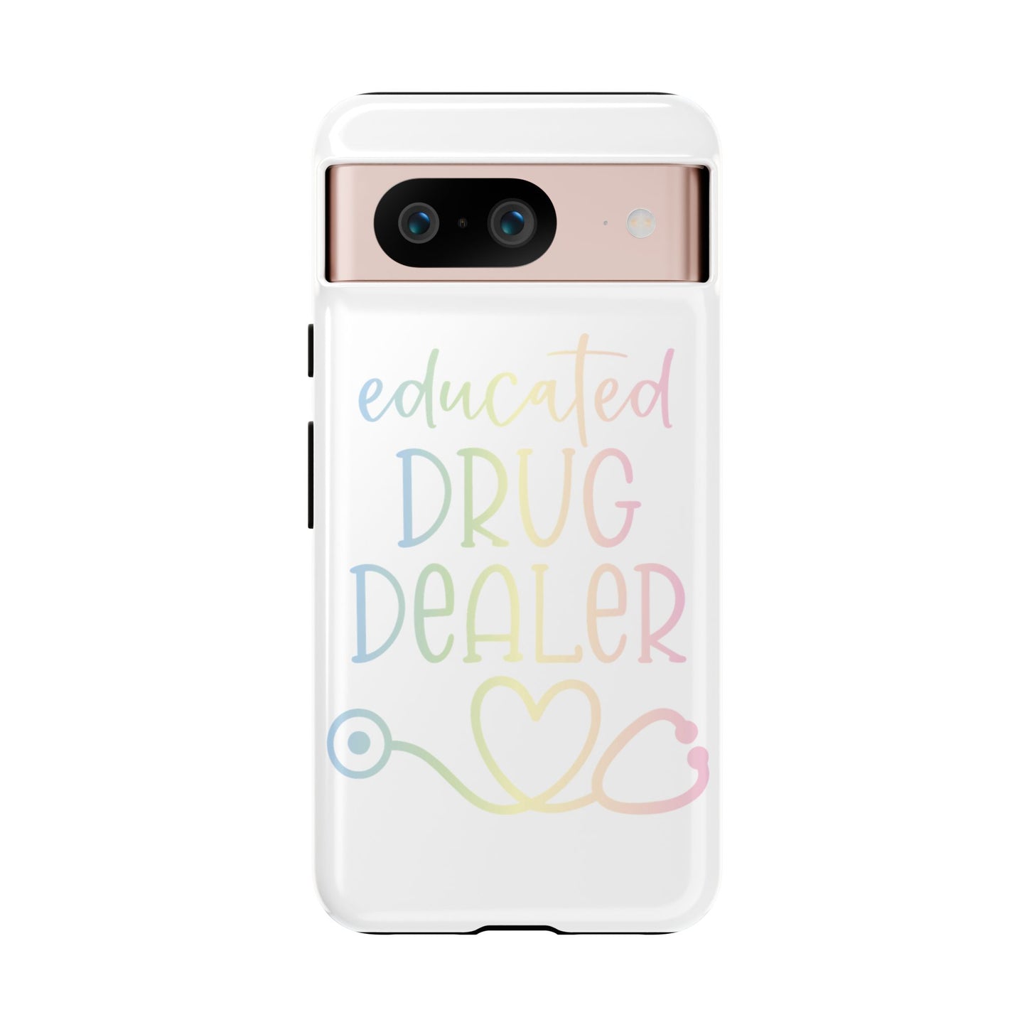 Google Pixel Tough Case - Educated Drug Dealer - White