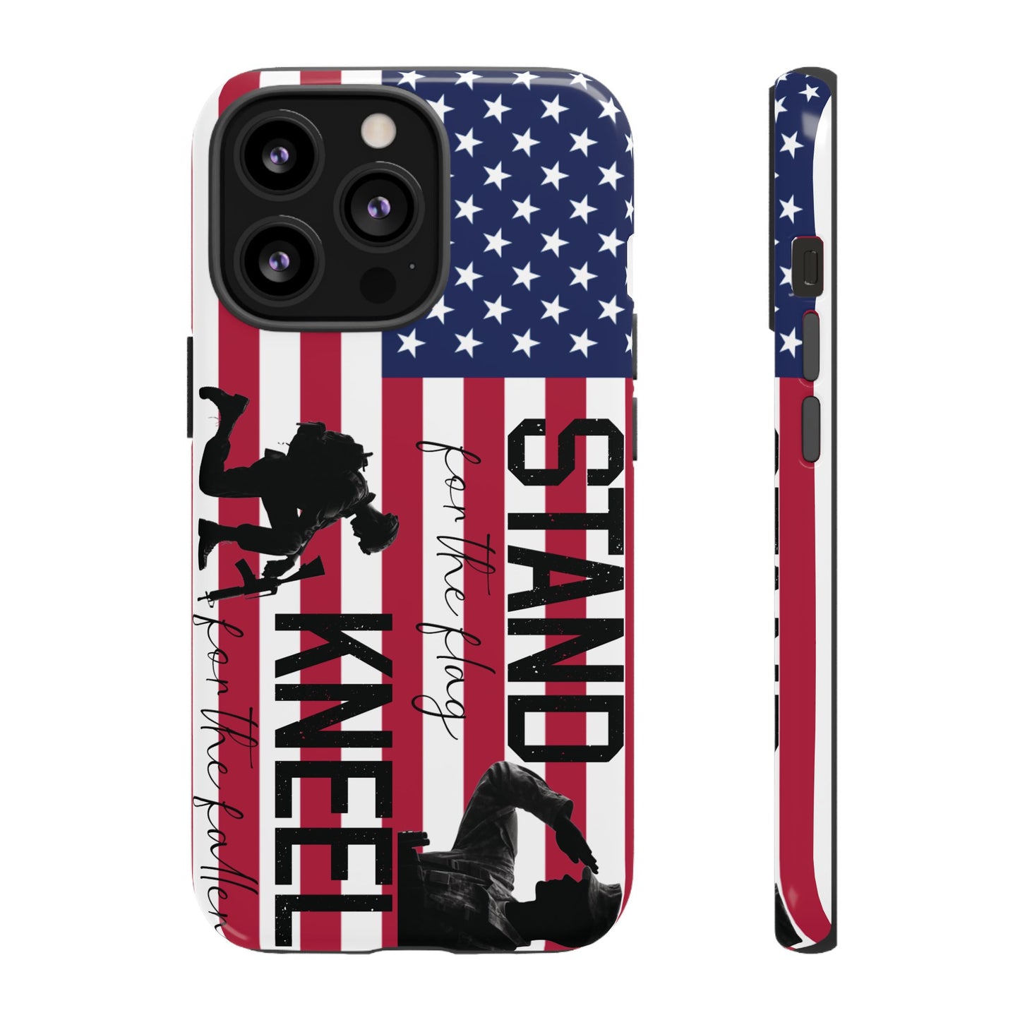Military iPhone Tough Case - Stand for the Flage, Kneel for the fallen