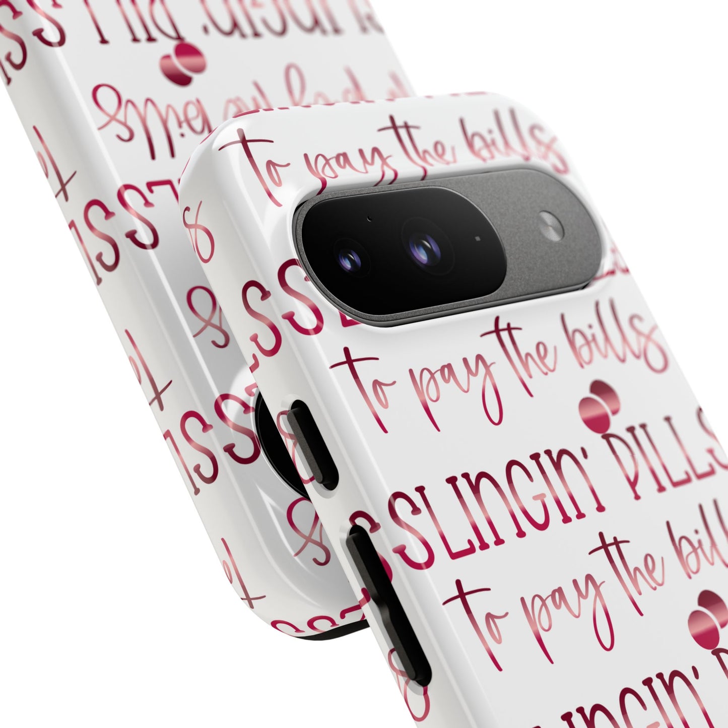 Google Pixel Tough Case - Slingin Pills to Pay The Bills - White