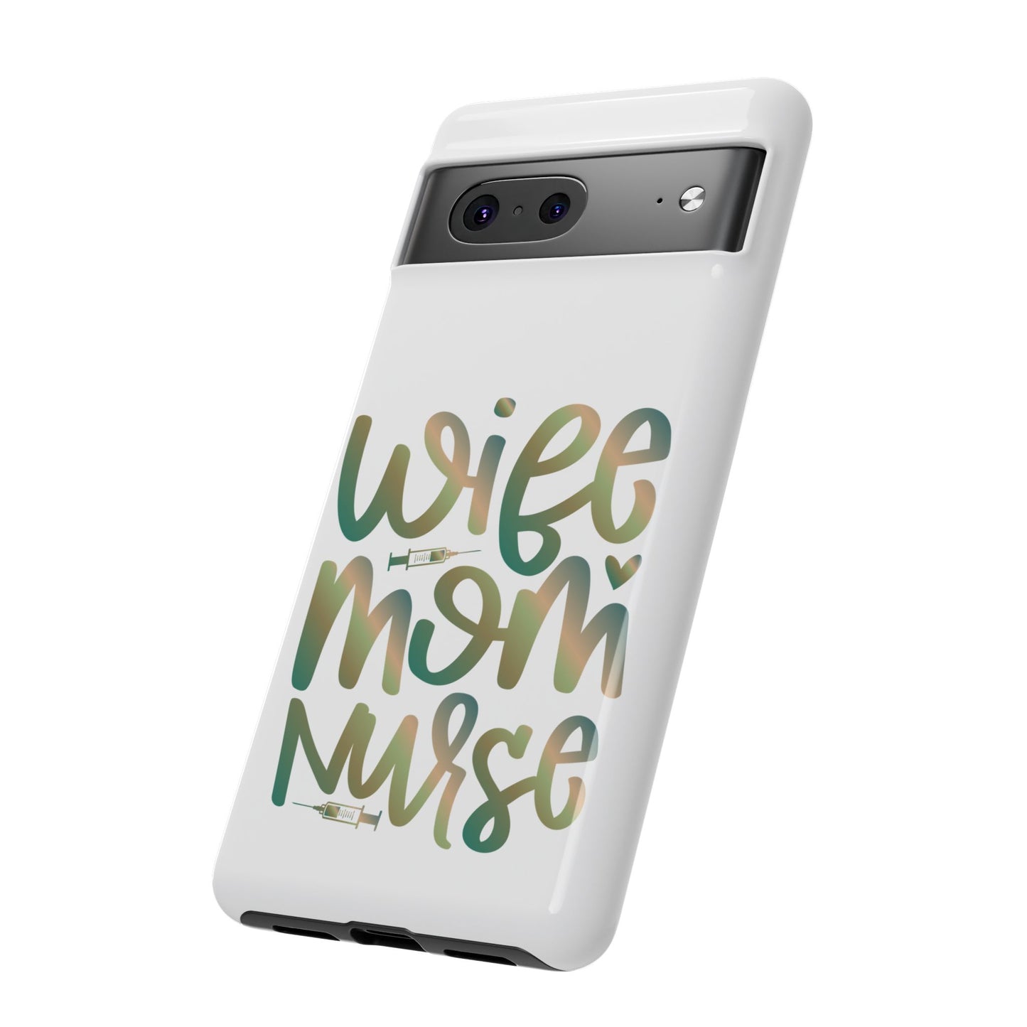 Google Pixel Tough Case - Wife Mom Nurse - White