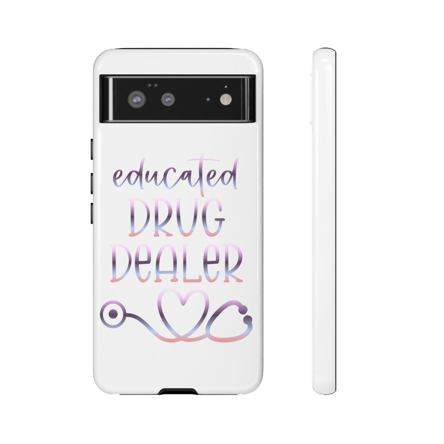 Google Pixel Tough Case - Educated Drug Dealer - White