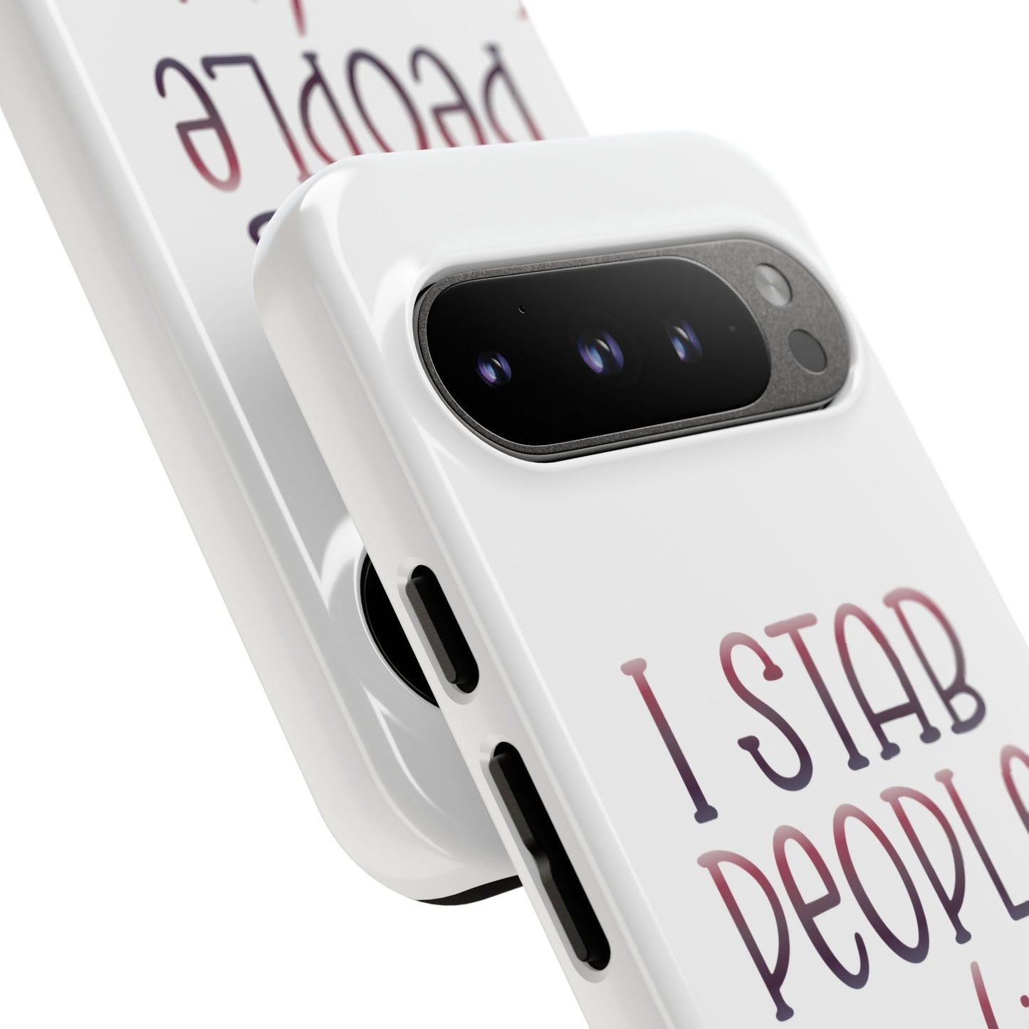 Google Pixel Tough Case - I Stab People For a Living - White