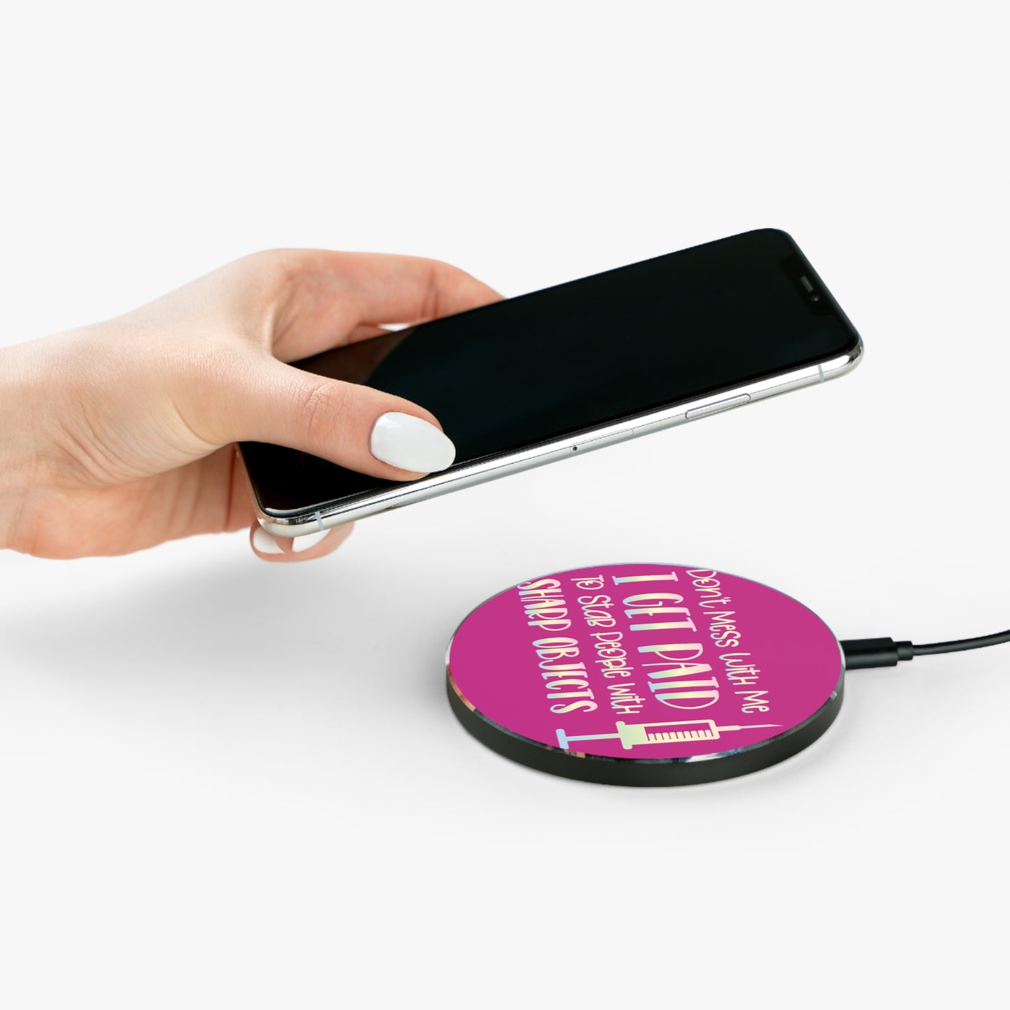 Don't Mess With Me Wireless Charger | Fast Charging Pad for Healthcare Professionals