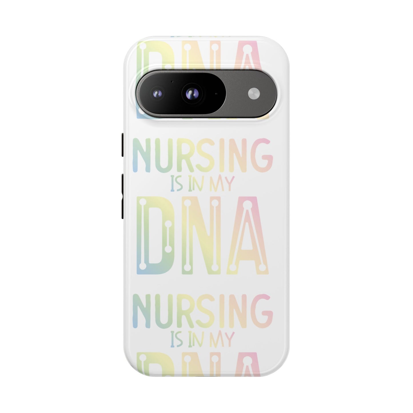 Google Pixel Tough Case - Nursing is in my DNA - White