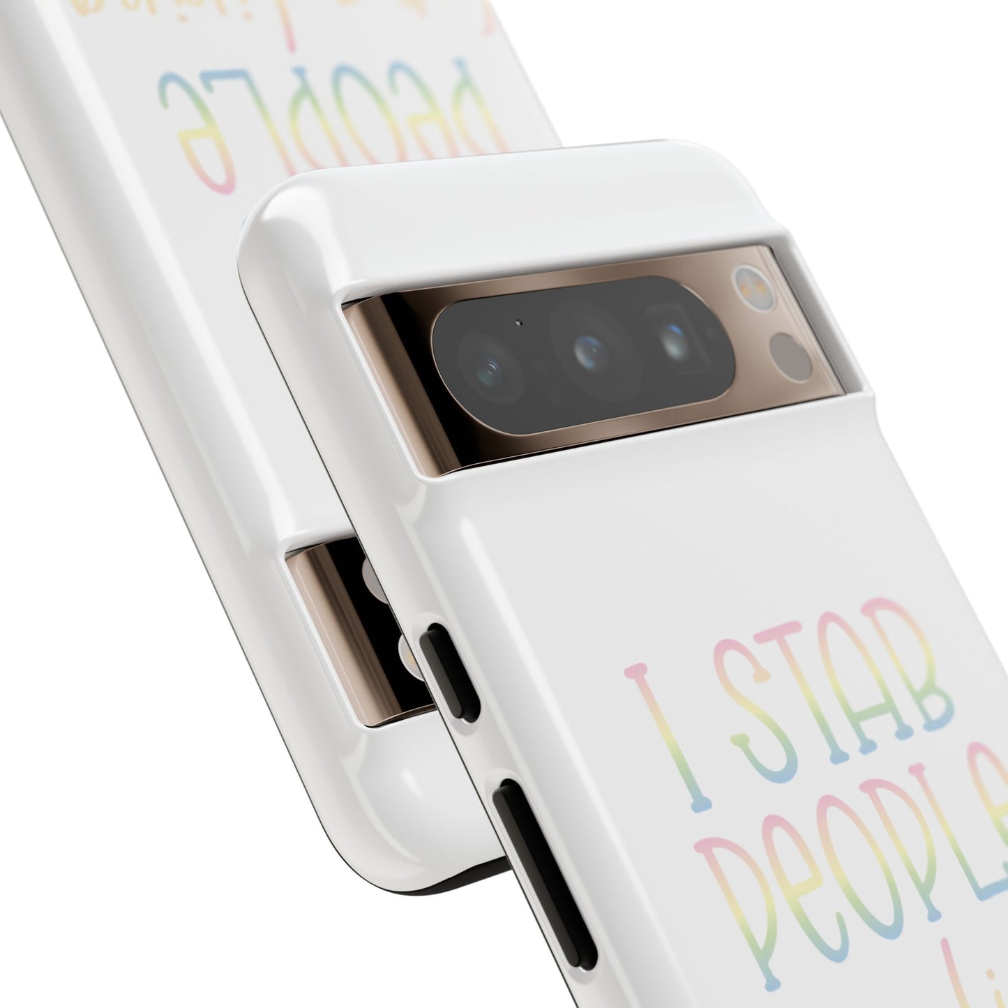 Google Pixel Tough Case - I Stab People For a Living - White