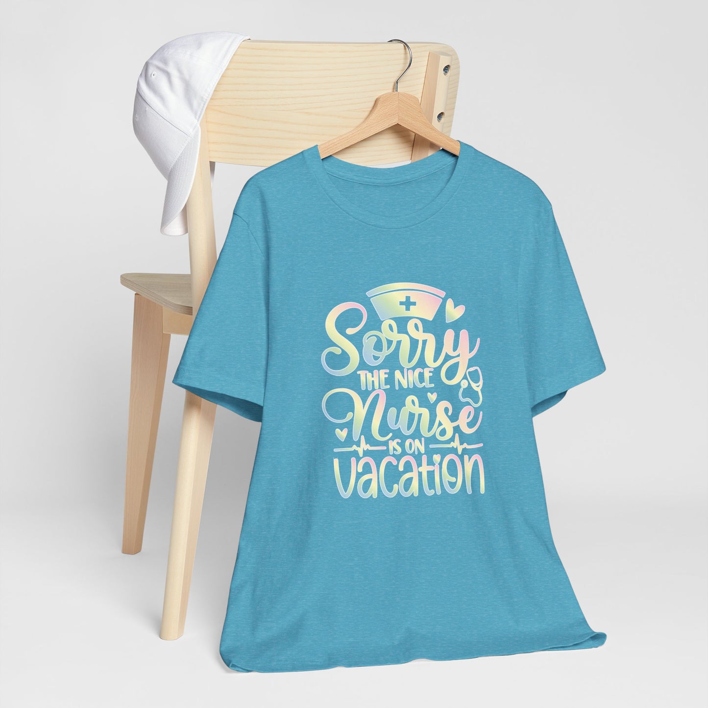 Sorry The Nice Nurse Is On Vacation pastel