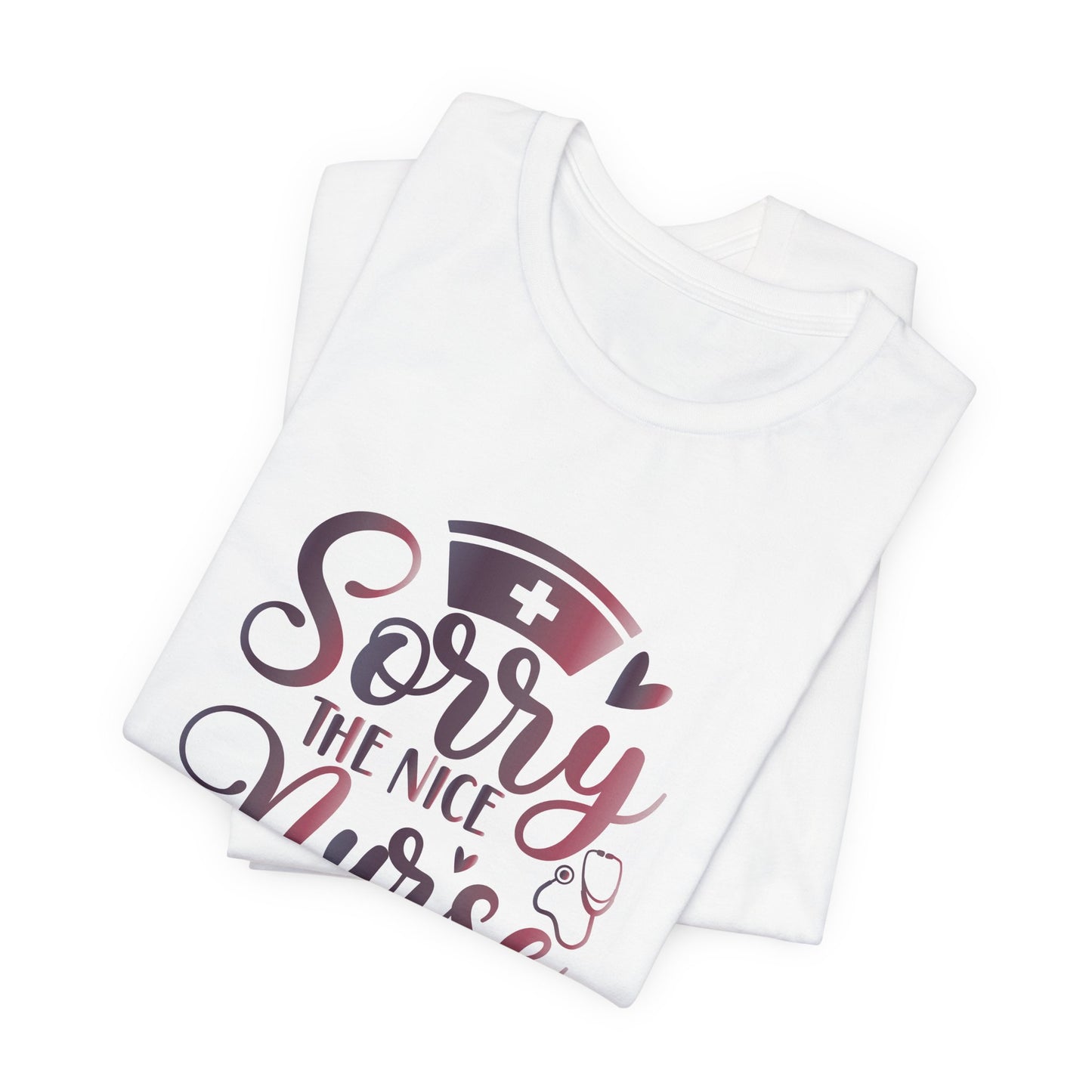 Sorry The Nice Nurse Is On Vacation gradient 2