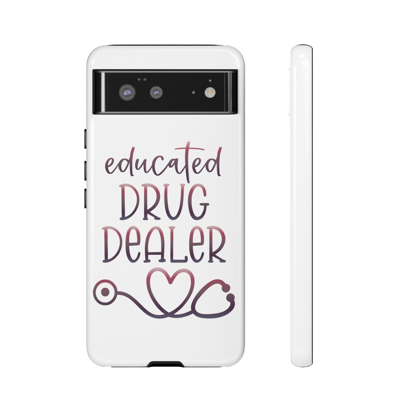 Google Pixel Tough Case - Educated Drug Dealer - White
