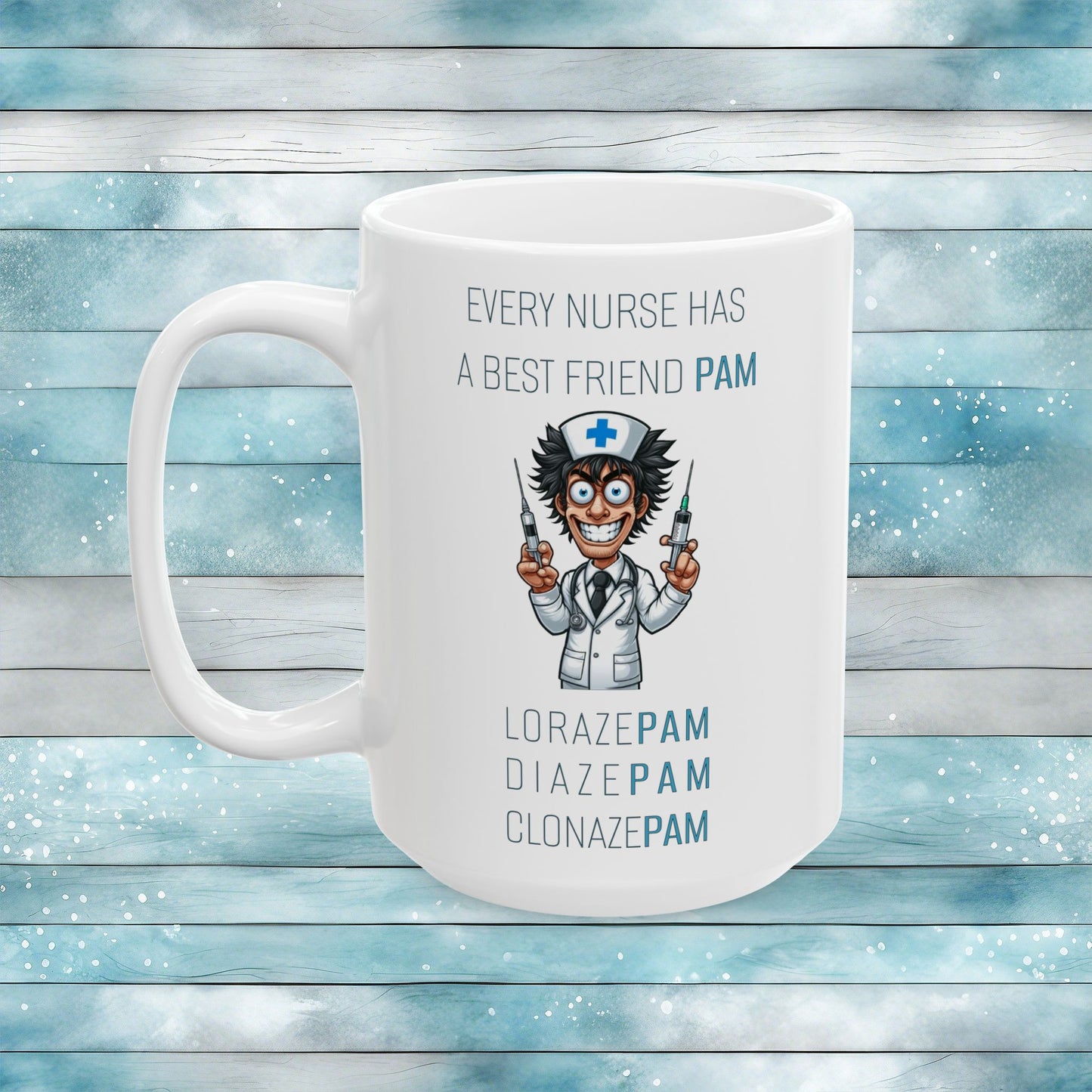 Nurses Best Friend PAM (5) Ceramic Mug, (11oz, 15oz)