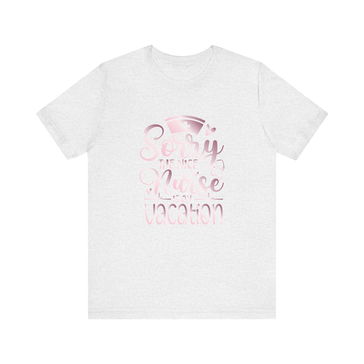 Sorry The Nice Nurse Is On Vacation rose gold