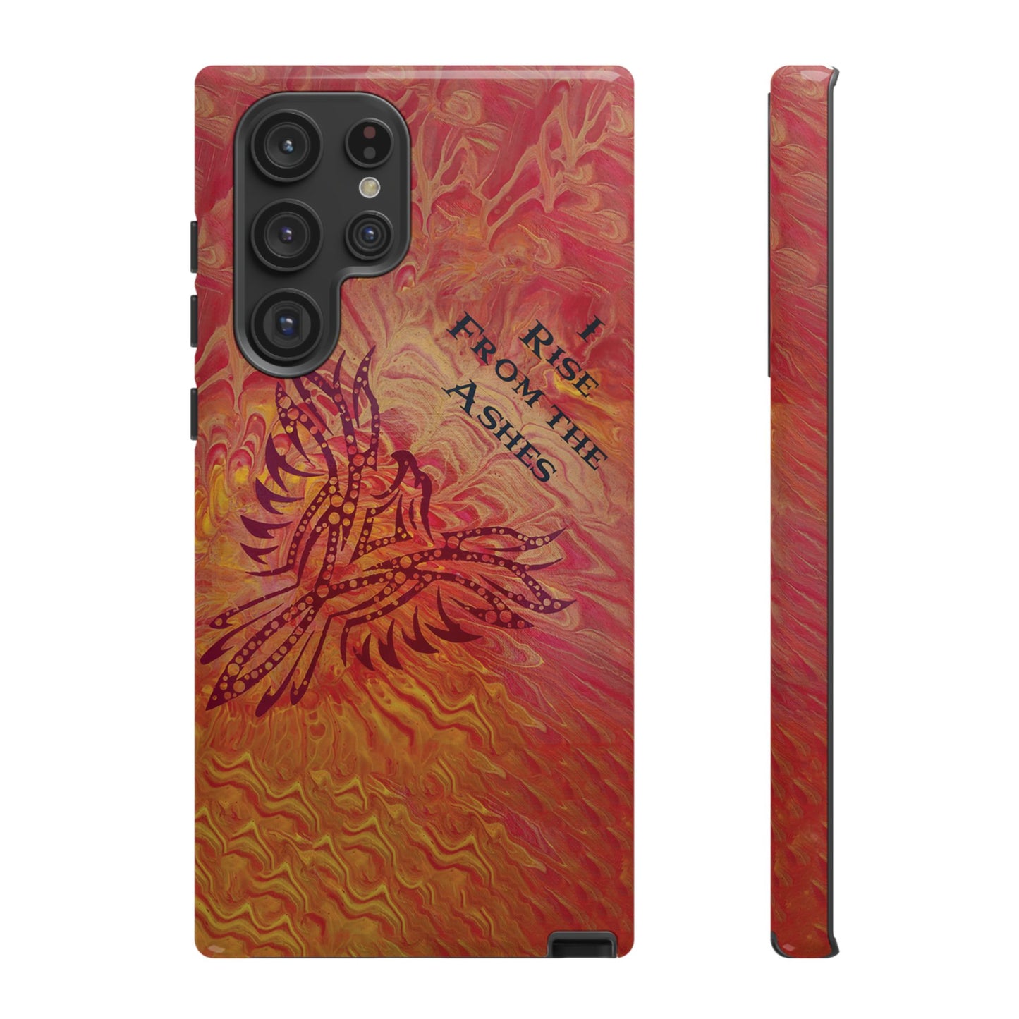 Tough Case - Samsung Galaxy - I Rise From the Ashes