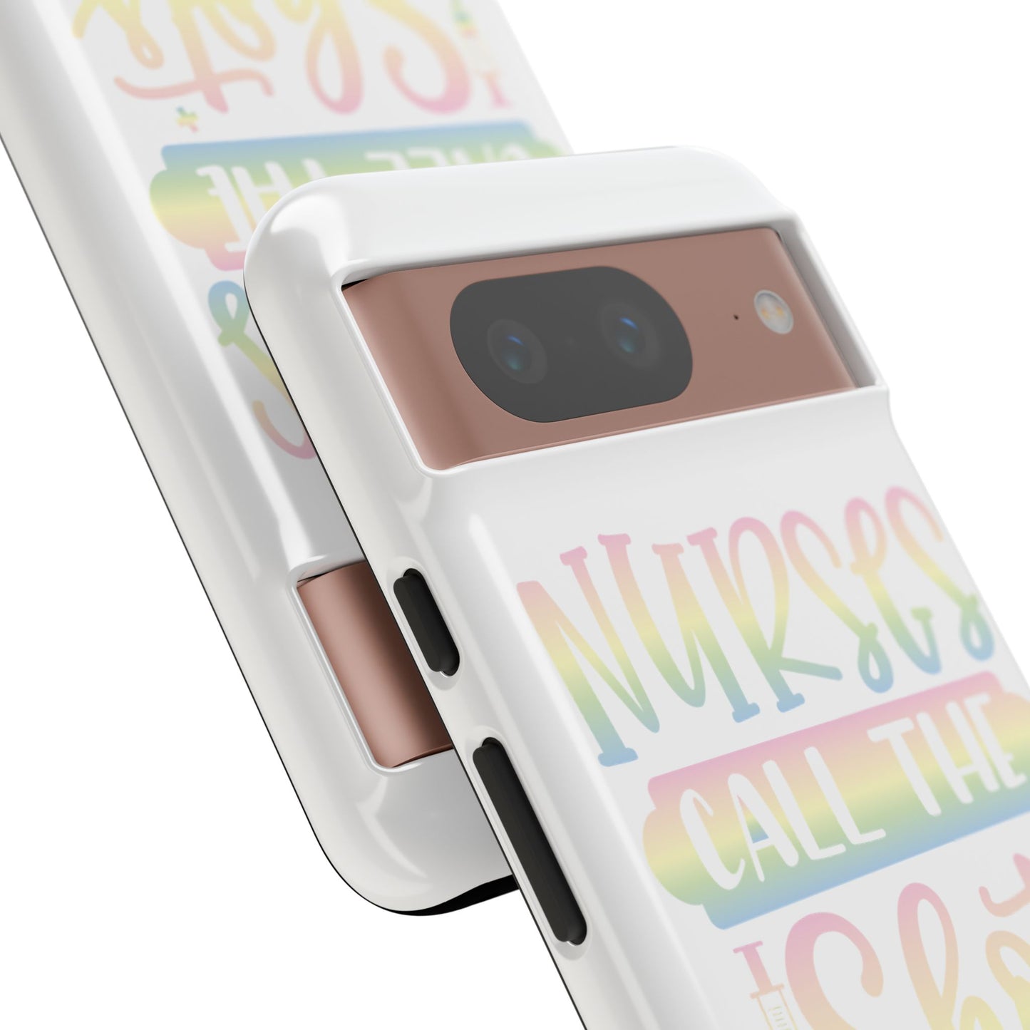 Google Pixel Tough Case - Nurses Call The Shots - White