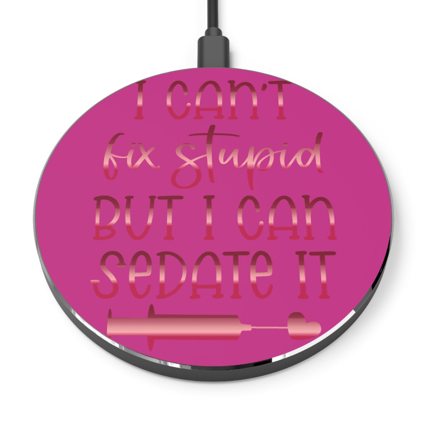 Can't Fix Stupid Wireless Charger | Fast Charging Pad for Healthcare Professionals