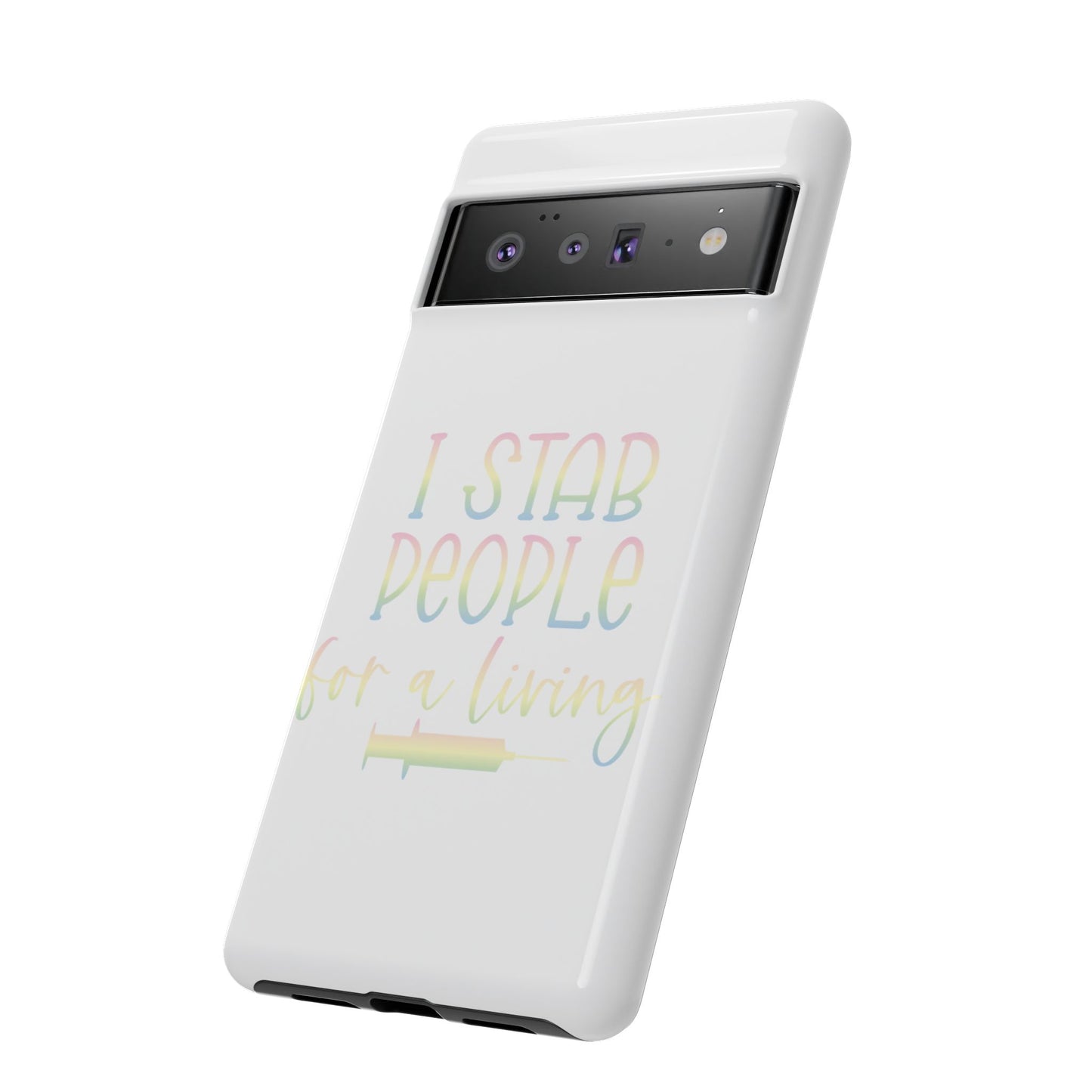 Google Pixel Tough Case - I Stab People For a Living - White