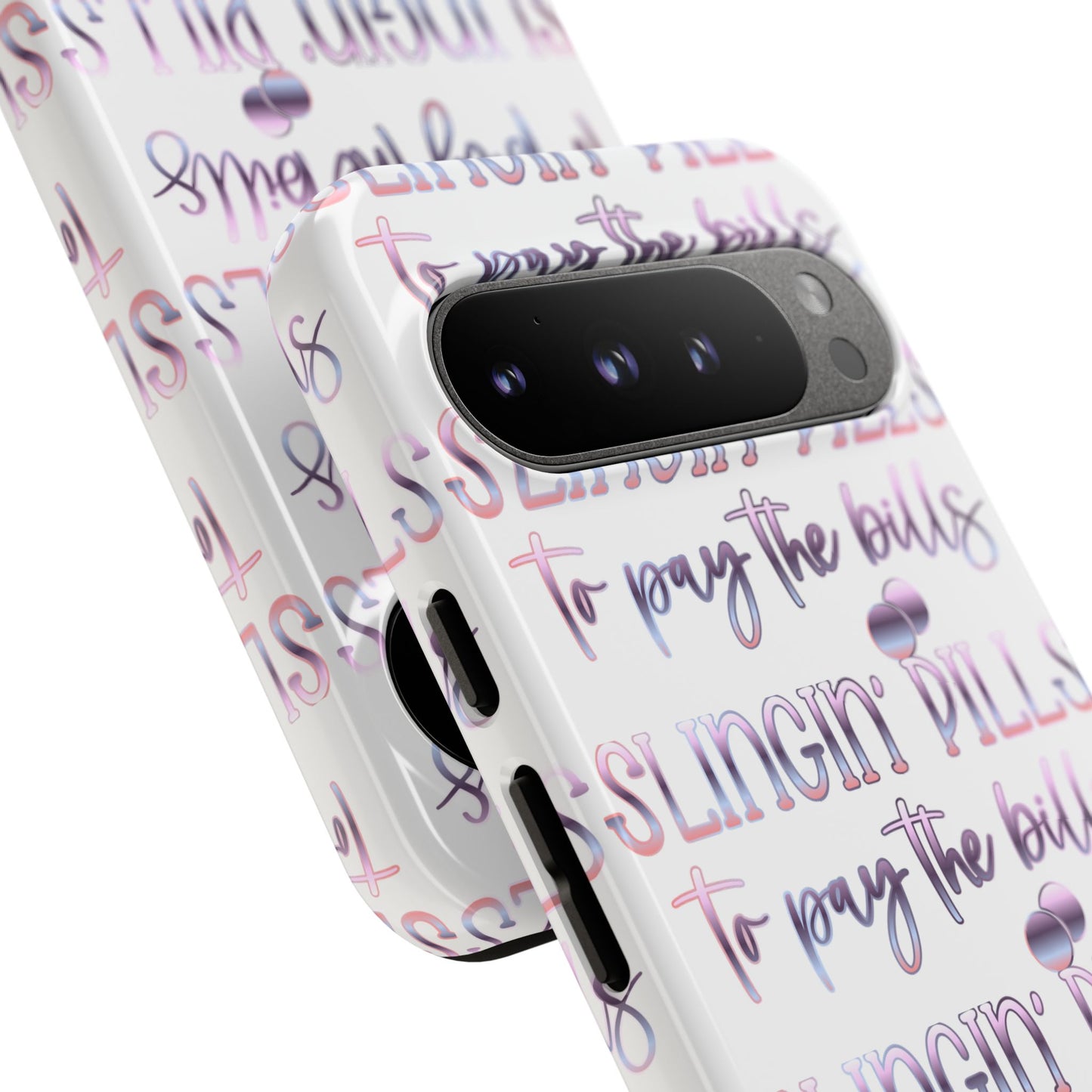 Google Pixel Tough Case - Slingin Pills to Pay The Bills - White