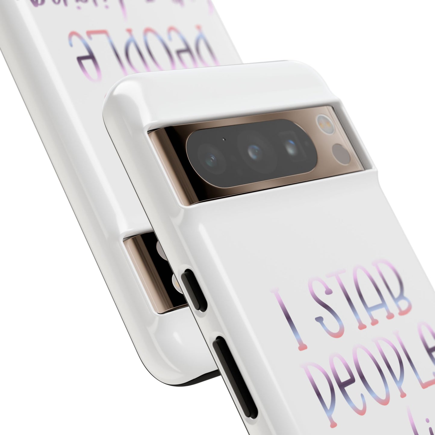 Google Pixel Tough Case - I Stab People For a Living - White