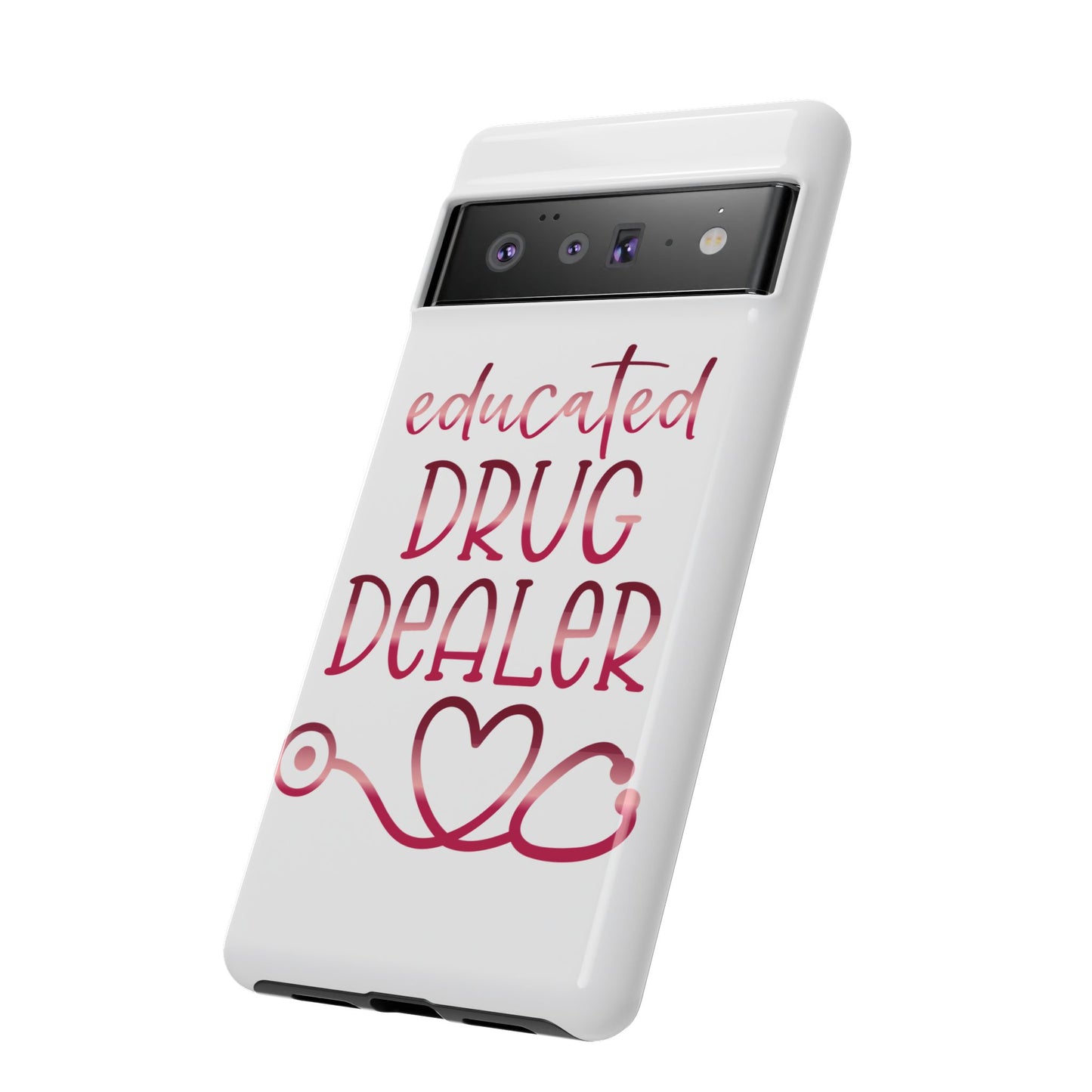 Google Pixel Tough Case - Educated Drug Dealer - White