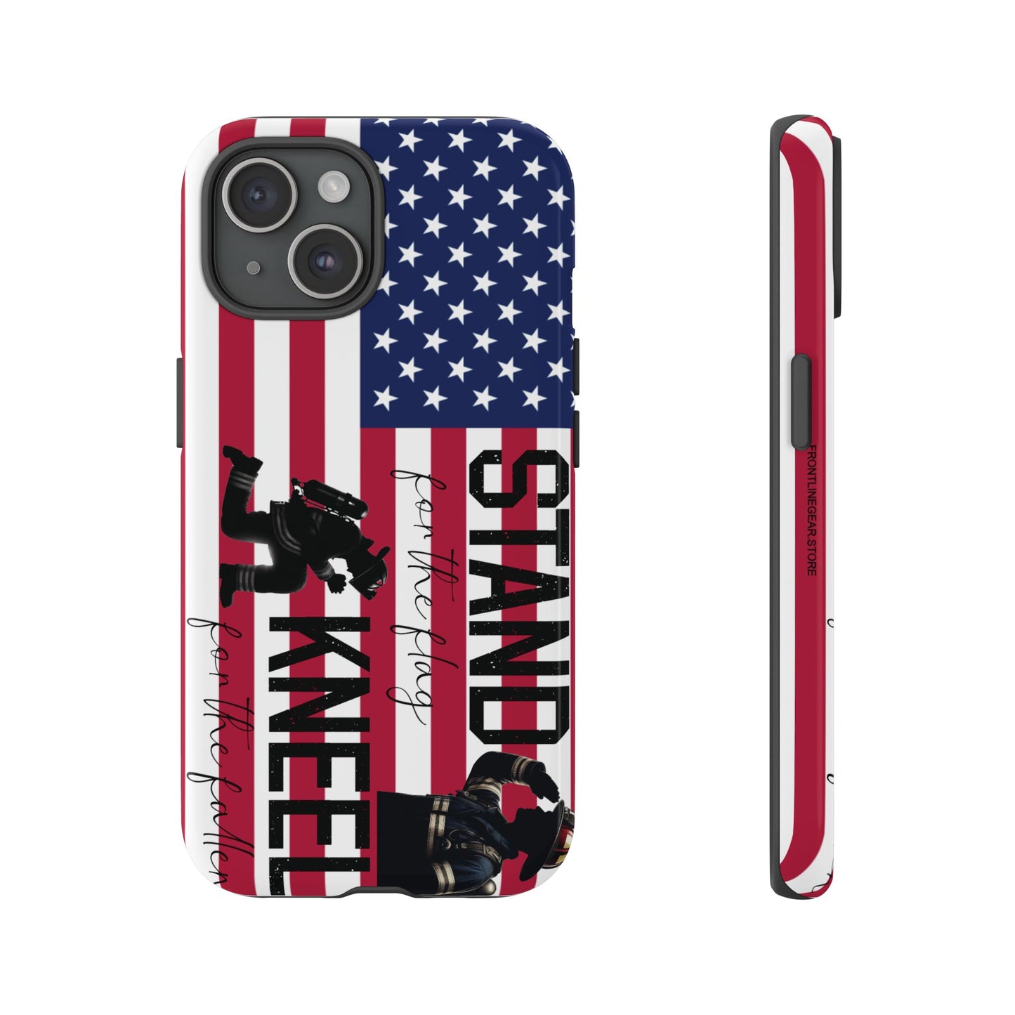 Fire Fighter iPhone Tough Case - Stand for the Flage, Kneel for the fallen