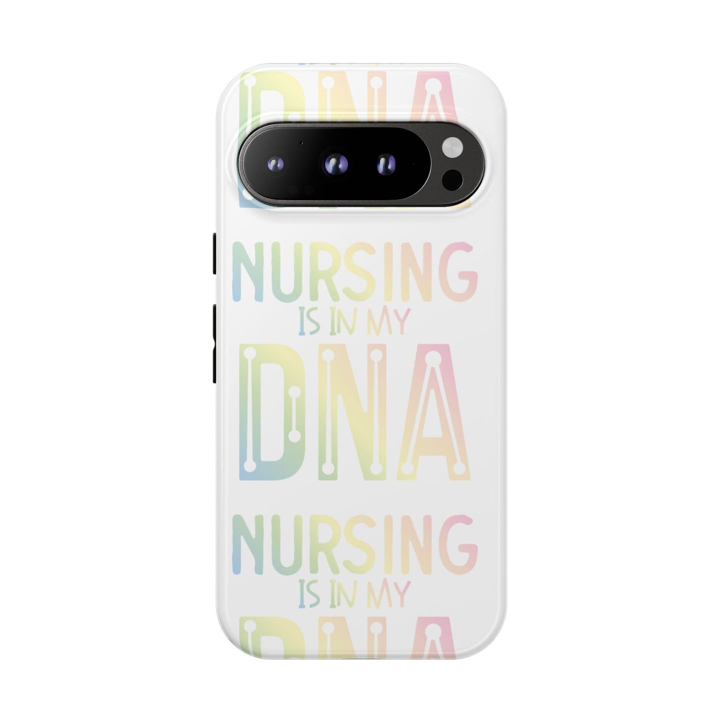 Google Pixel Tough Case - Nursing is in my DNA - White