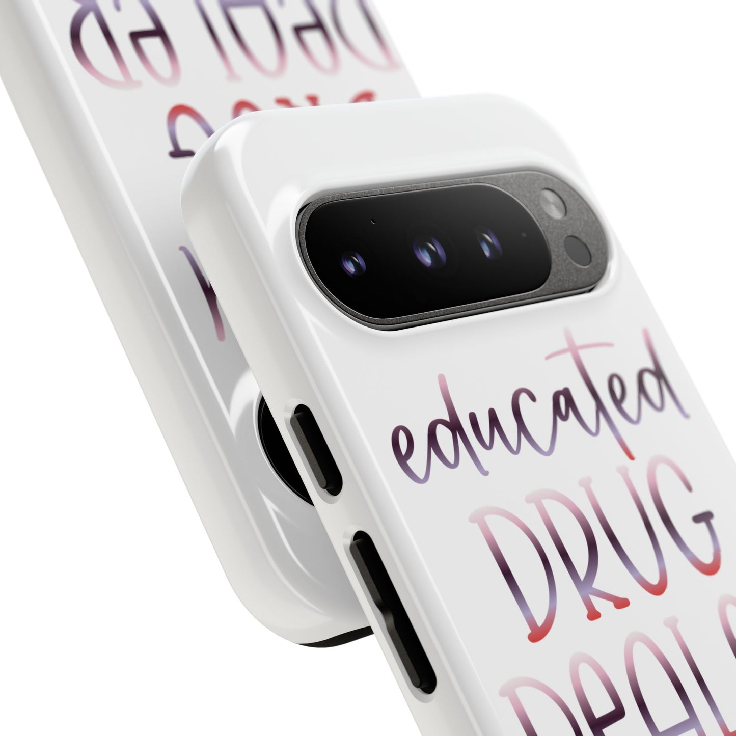 Google Pixel Tough Case - Educated Drug Dealer - White