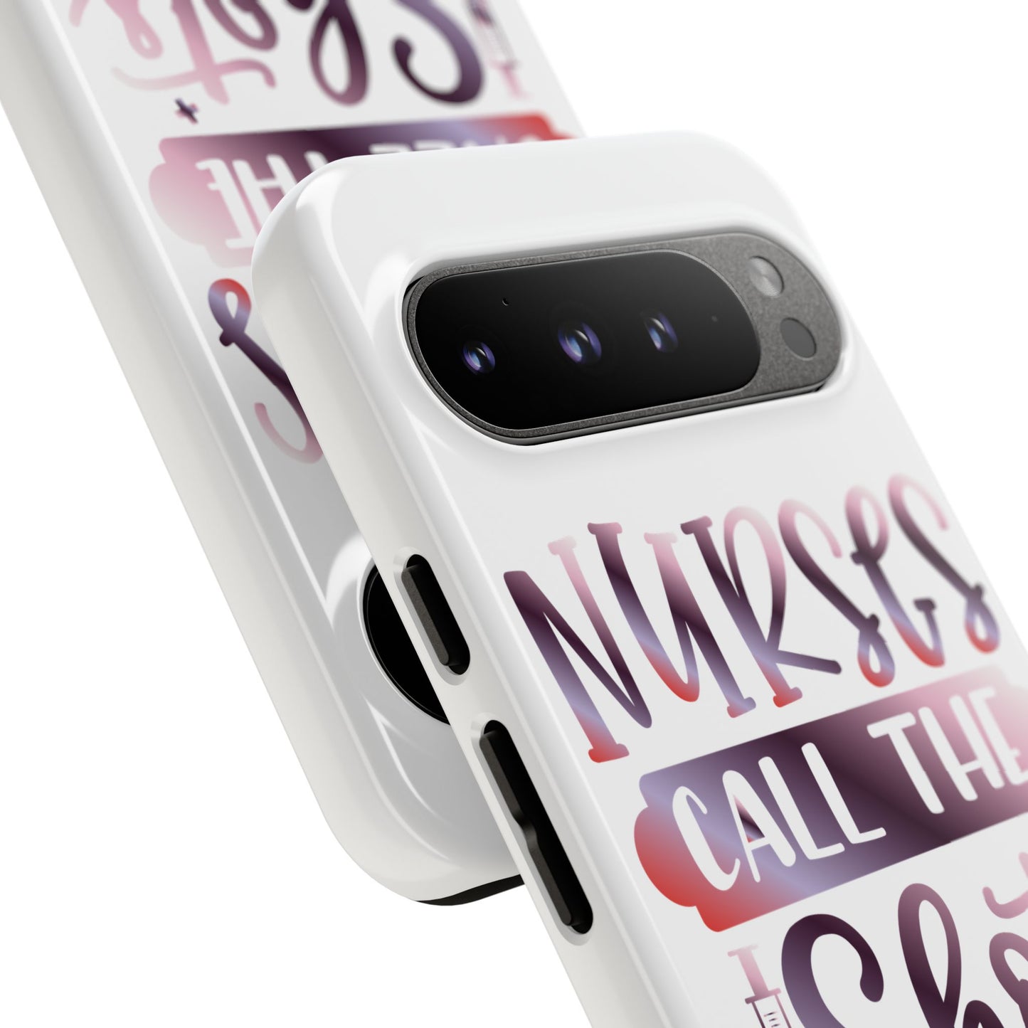 Google Pixel Tough Case - Nurses Call The Shots - White