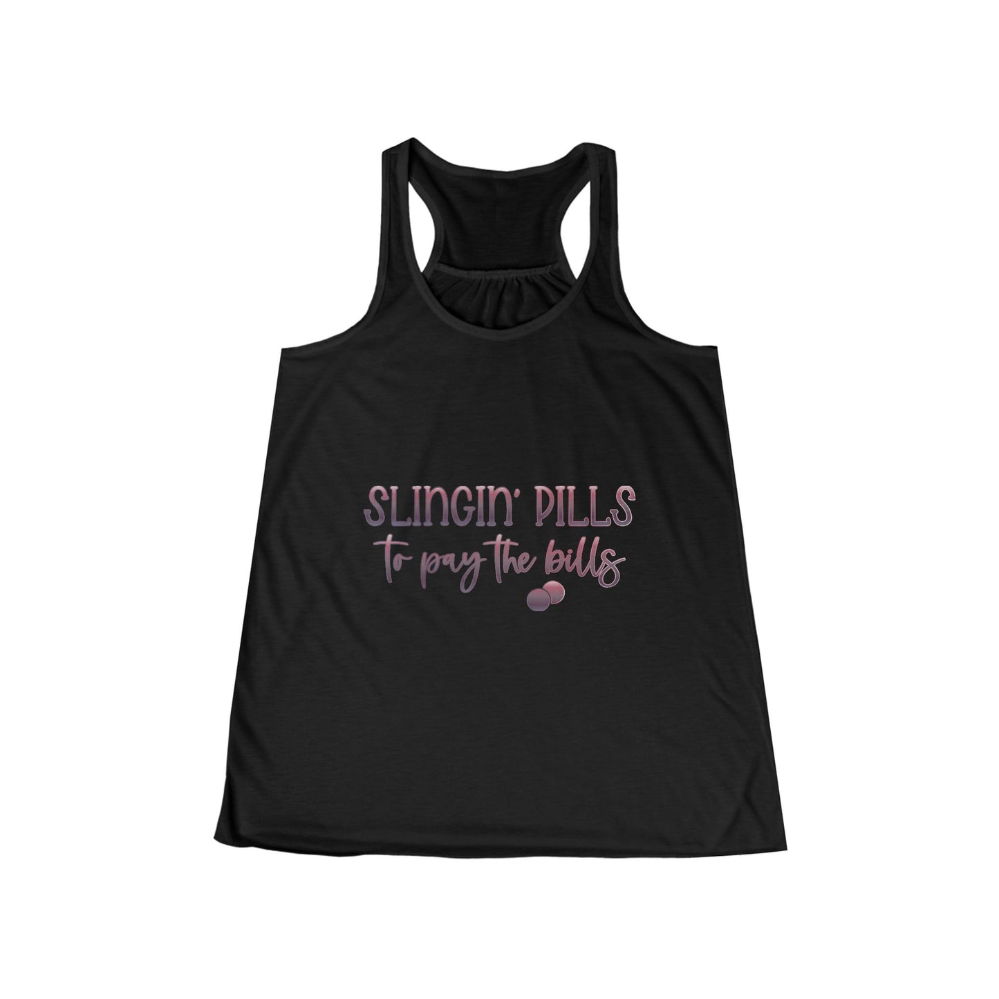 Slingin Pills to Pay The Bills gradient 2