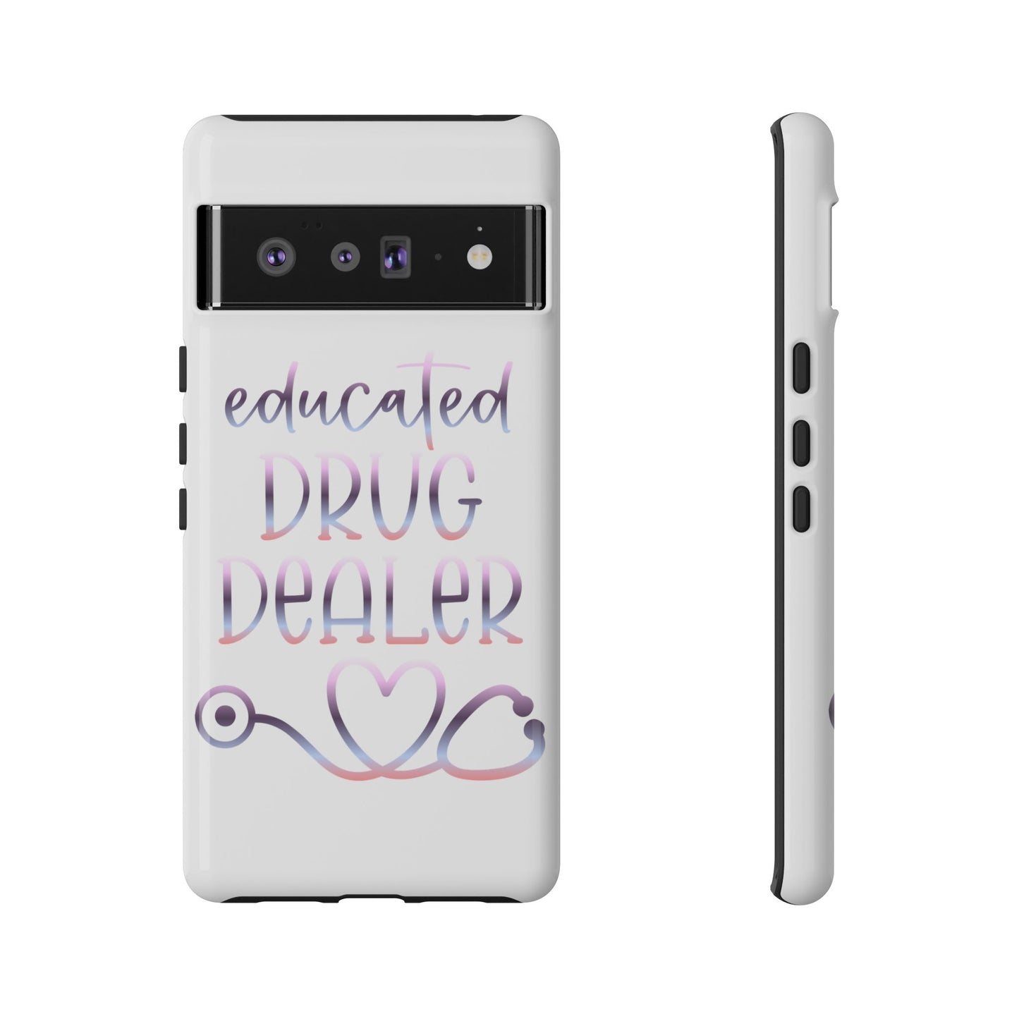 Google Pixel Tough Case - Educated Drug Dealer - White
