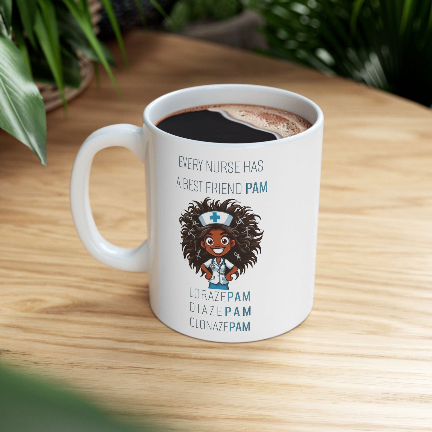 Nurses Best Friend PAM (2) Ceramic Mug, (11oz, 15oz)