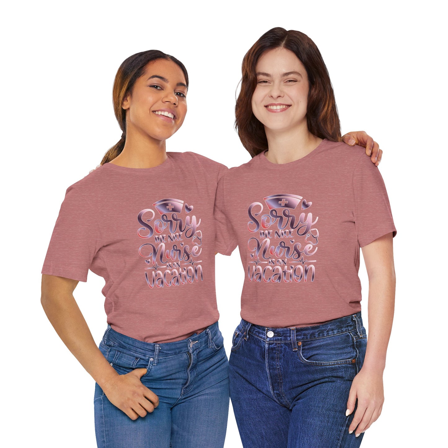 Sorry The Nice Nurse Is On Vacation gradient 3