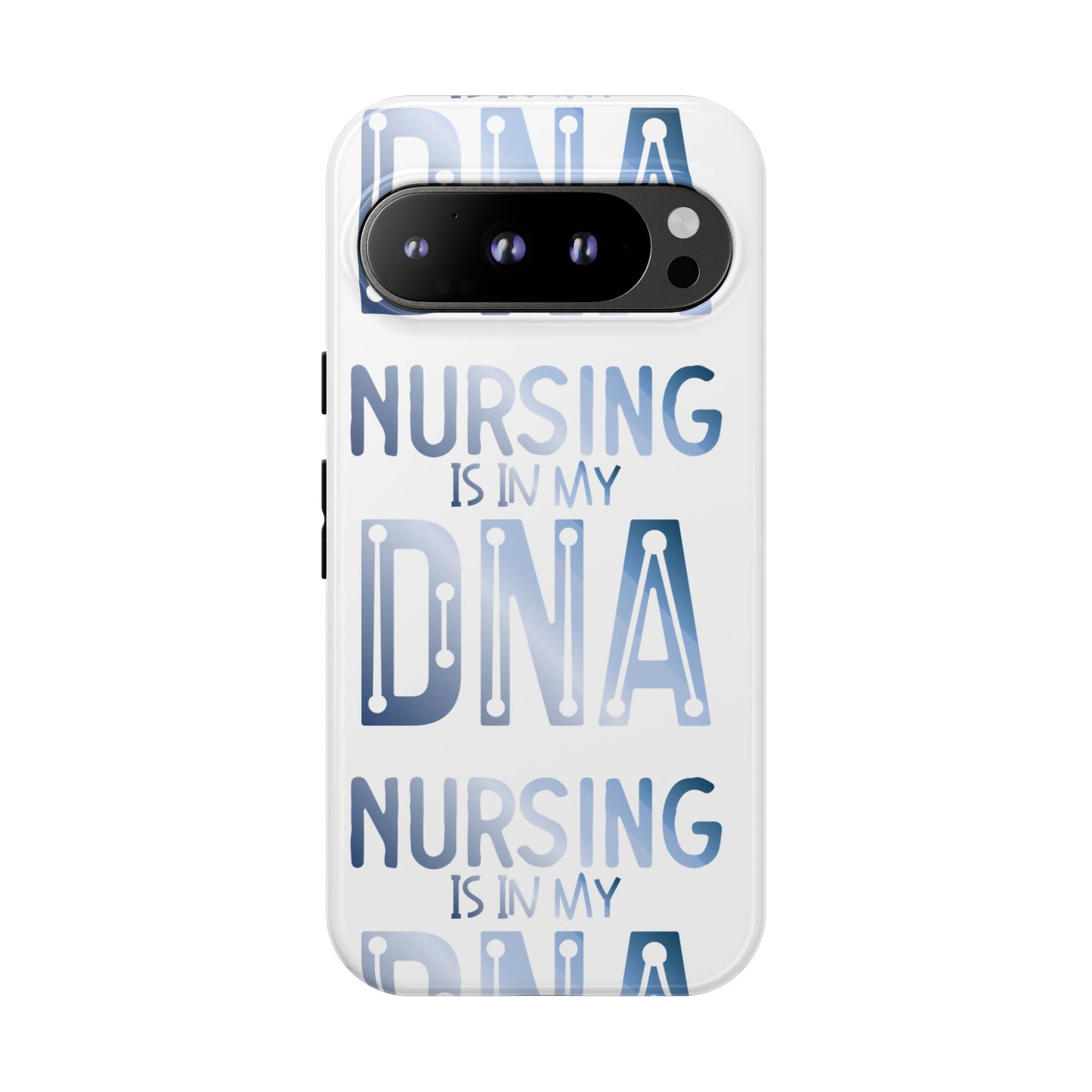 Google Pixel Tough Case - Nursing is in my DNA - White