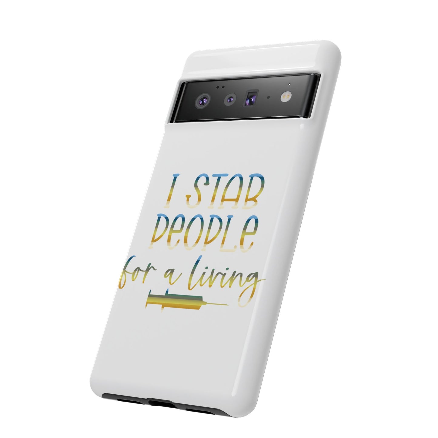 Google Pixel Tough Case - I Stab People For a Living - White