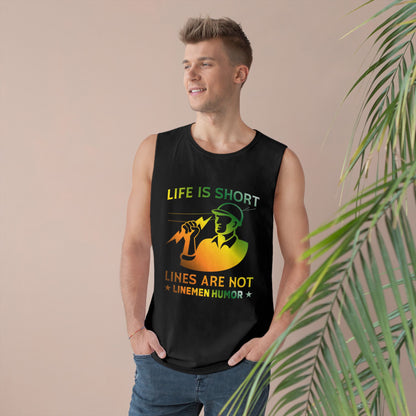 Lineman Tank - Life Is Short Lines Are Not-gradient