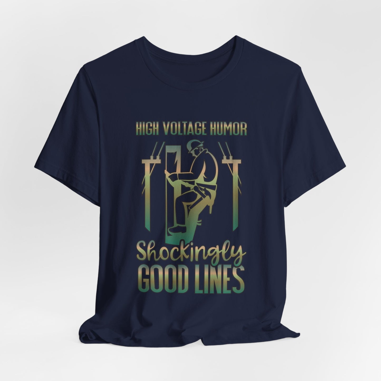 Lineman T-shirt - High Voltage Humor Shockingly Good Lines-copper patina