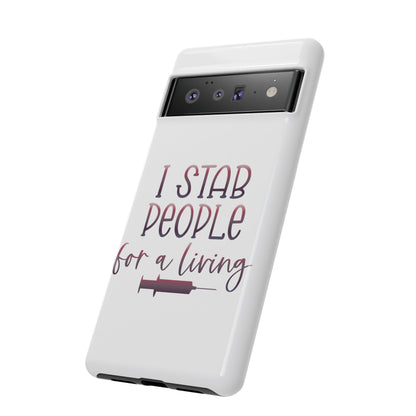 Google Pixel Tough Case - I Stab People For a Living - White