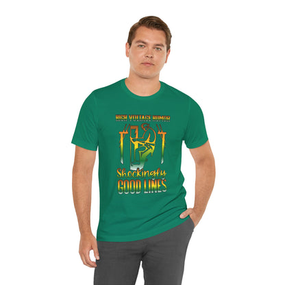 Lineman T-shirt - High Voltage Humor Shockingly Good Lines-gradient