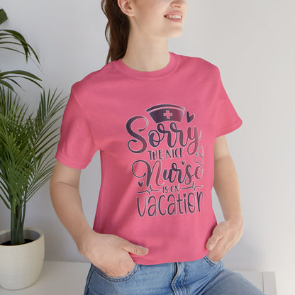 Sorry The Nice Nurse Is On Vacation gradient 2