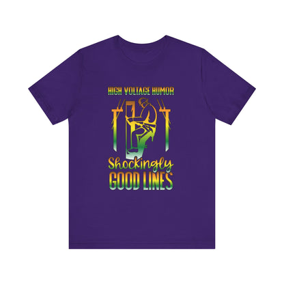 Lineman T-shirt - High Voltage Humor Shockingly Good Lines-gradient
