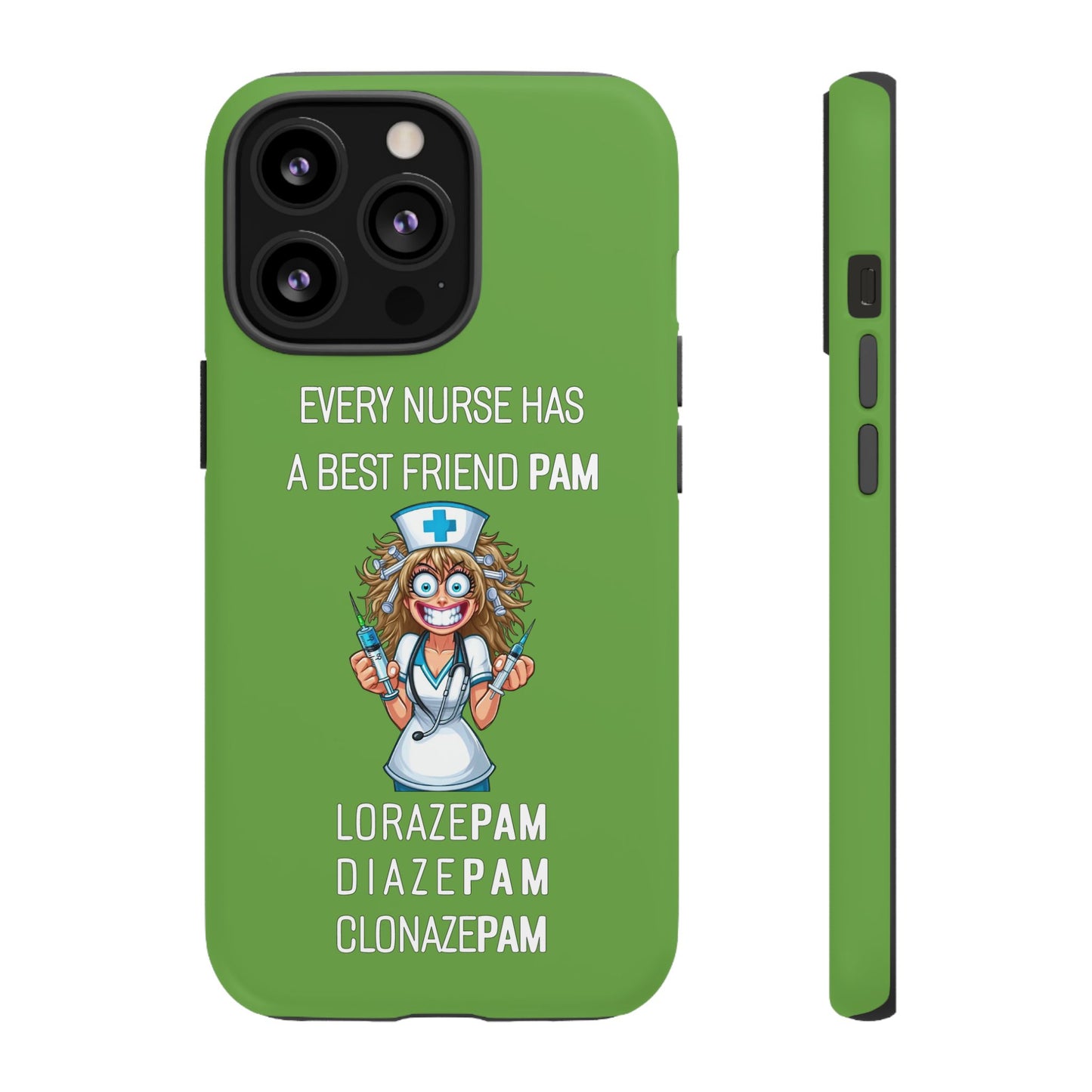 Nurse iPhone Tough Case - Every Nurse Has a Friend Named PAM Design (4) - Green