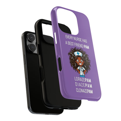 Nurse iPhone Tough Case - Every Nurse Has a Friend Named PAM Design (2) - Light Purple