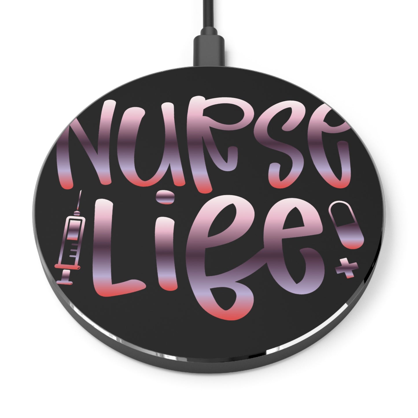 Nurse Life Wireless Charger | Fast Charging Pad for Healthcare Professionals