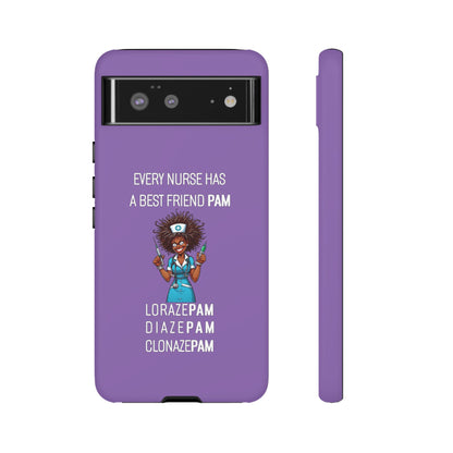 Nurse Google Pixel Tough Case - Every Nurse Has a Friend Named PAM Design (3) - Light Purple