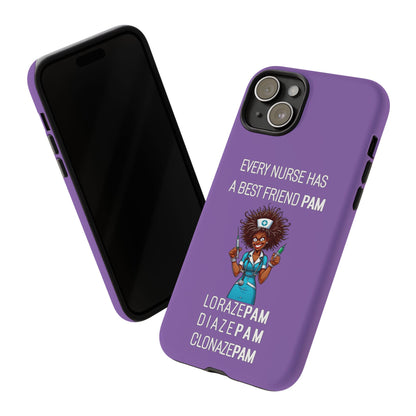 Nurse iPhone Tough Case - Every Nurse Has a Friend Named PAM Design (3) - Light Purple