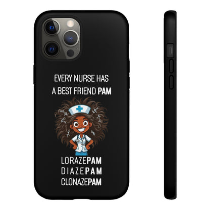 Nurse iPhone Tough Case - Every Nurse Has a Friend Named PAM Design (2) - Black