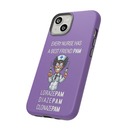 Nurse iPhone Tough Case - Every Nurse Has a Friend Named PAM Design (5) - Light Purple